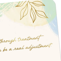 Give Yourself Grace as You Go Through Treatment Encouragement Card