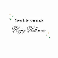Wicked Never Hide Your Magic Halloween Card