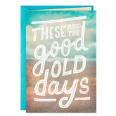 The Good Old Days Funny Birthday Card