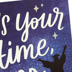 This Is Your Time Graduation Card