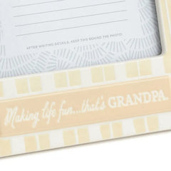 Grandpa Makes Life Fun Picture Frame, 4x6
