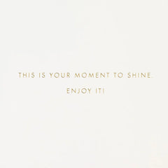 Your Moment to Shine Graduation Card
