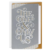 Our Love Is Once in a Lifetime Romantic Anniversary Card