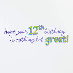 Great Times 12th Birthday Card