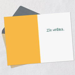 I'm Waiting Funny Thanksgiving Card