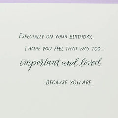 You Are Important and Loved Birthday Card for Wife
