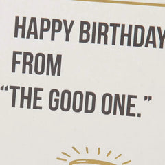 From the Good One Funny Birthday Card