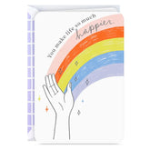 Love How You Make Life So Much Happier Card