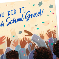 You Did It High School Graduation Card
