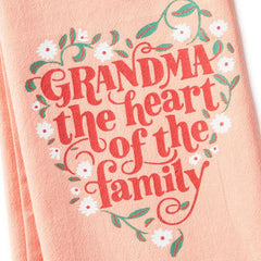 Grandma Heart of the Home Tea Towel, 18x26
