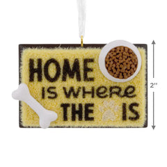 Home Is Where the Dog Is Hallmark Ornament