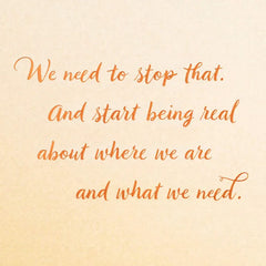 Being Real About What We Need Friendship Card