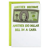 Another $100 Bill Funny Birthday Card