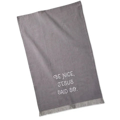 Jesus Said So Tea Towel, 18x26