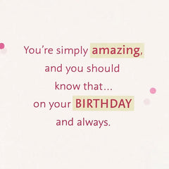 You're Simply Amazing Birthday Card for Daughter