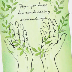 Caring Surrounds You Open Hands Sympathy Card