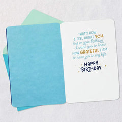 Grateful for You in My Life Birthday Card for Him