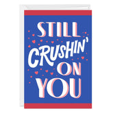 Crushin' on You Custom Love Card