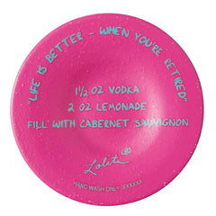 Lolita Life Is Better When Retired Wine Glass, 15 oz.