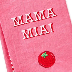 Mama Mia! Tea Towel, 18x26