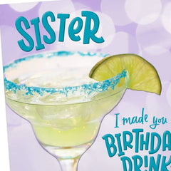 Made You a Drink You'll Love Funny Birthday Card for Sister