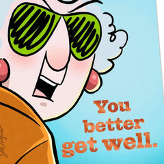 Maxine™ Not Many People I Like Funny Get Well Card