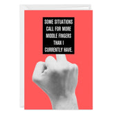 Middle Finger Situation Funny Custom Card