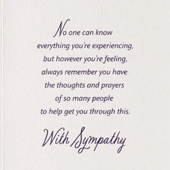 Losing Someone Who Mattered So Much Is Never Easy Sympathy Card