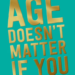 More Age than Money Funny Birthday Card