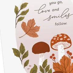 Love and Smiles Follow Where You Go Thanksgiving Card