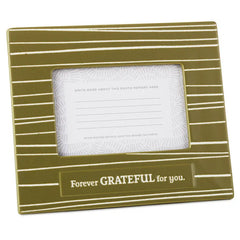 Forever Grateful for You Picture Frame, 4x6