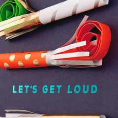 Let's Get Loud Birthday Card