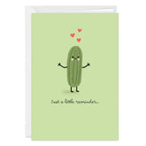 You're a Big Dill Custom Encouragement Card