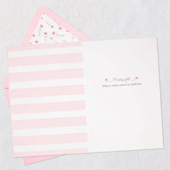 Sweet Reason to Celebrate New Baby Girl Card