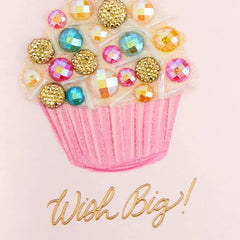 Wish Big Cupcake Birthday Card