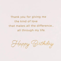 Grateful for All the Love All Through Life Birthday Card for Mother