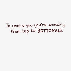 A Little Pygmy-Up Funny Encouragement Card