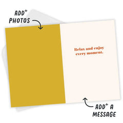 Relax and Enjoy Your Day Custom Card