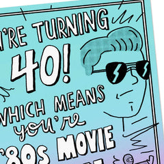 80s Movie Old Funny 40th Birthday Card