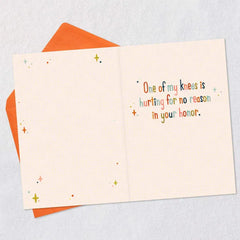 My Knee Hurts in Your Honor Funny 40th Birthday Card