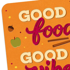 Good Food, Vibes and People Thanksgiving Card