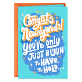 You've Only Just Begun Funny Wedding Card