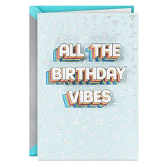 Good Vibes Birthday Card