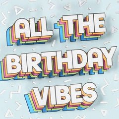 Good Vibes Birthday Card