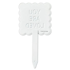 You Are Loved Garden Stake, 6"