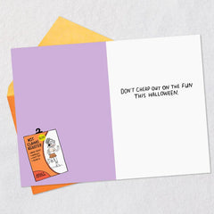 Don't Cheap Out on the Fun Funny Halloween Card