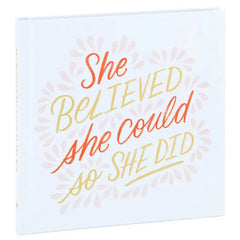 She Believed She Could So She Did Book