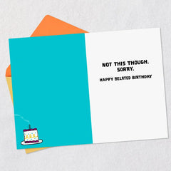 Some Things Are Worth the Wait Funny Belated Birthday Card