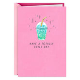 Have a Totally Chill Day Birthday Card for Kids