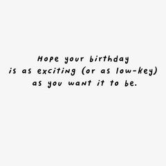 Exciting or Low-Key, You Choose Funny Birthday Card